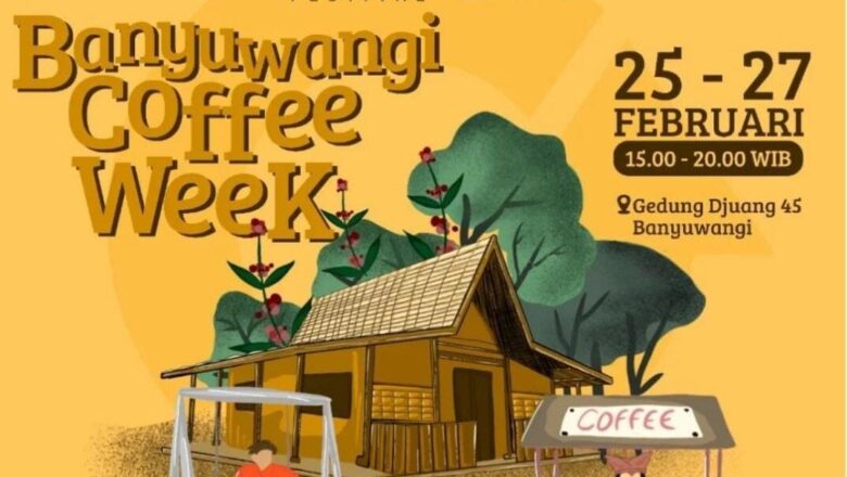 Segala Tentang Kopi Banyuwangi di “Banyuwangi Coffe Week Festival”